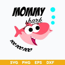 Mommy Shark Doo Doo Svg, Shark Mom Svg, Mother's Day Svg, Png Dxf Eps Digital File