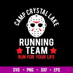 Camp Crystal Lake Running Team Run For Your Life Svg, Jason Voorhees Svg, Horror Svg, Png Dxf Eps File