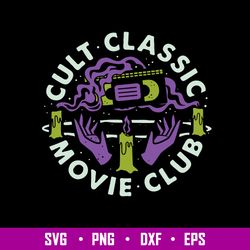 Cult Classic Movie Club Svg, Png Dxf Eps File