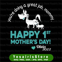 Personalized Name You're Doing A Great Job, Mommy. Happy 1st Mother's Day 2021 svg, Donkey Mother's Day SVG, Best Mommy