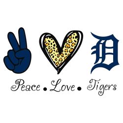 Peace Love Detroit Tigers SVG PNG, MLB Svg, Tigers Svg, Detroit Tigers Svg