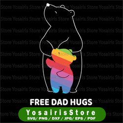 Free Dad Hugs, LGBT Dad Svg, LGBT Awareness Svg, LGBT Pride Svg, Gay Lesbian Trans Awareness Gift, Father's Day Svg,
