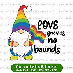 Pride SVG | Love SVG | Love Gnomes No Bounds SVG | Pride Gnomes | Valentine Gnome | Downloadable Files