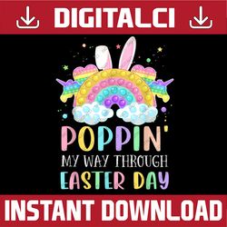 Rainbow Poppin My Way Through Easter Day Bunny Fidget Toy Easter Day Png, Happy Easter Day Sublimation Design
