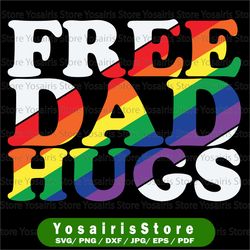 Free Dad Hugs, LGBT Dad Svg, LGBT Awareness Svg, LGBT Pride Svg, Gay Lesbian Trans Awareness Gift, Father's Day Svg