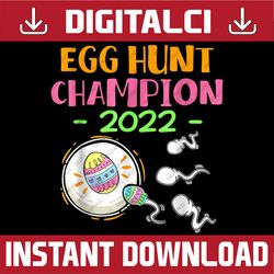 Egg hunt champion 2022 Easter Pregnancy Announcement Easter Day Png, Happy Easter Day Sublimation Design