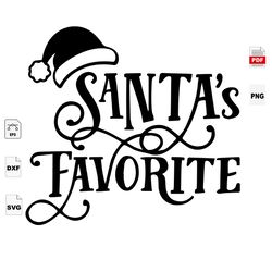 Santa's Favorite, Santa Svg, Santa Clause, Christmas Svg, Christmas Gifts, Merry Christmas, Christmas Holiday, Christmas