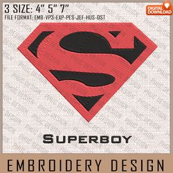 Superboy Embroidery Files, DC Comics, Movie Inspired Embroidery Design, Machine Embroidery Design