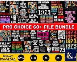 60 file Pro Choice and Roe V Wade Bundle SVG, Mega Pro Choice svg dxf eps png, for Cricut, Silhouette, digital, file cut