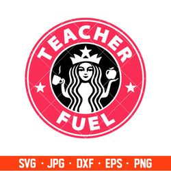 Teacher Fuel Svg, Starbucks Svg, Coffee Ring Svg, Cold Cup Svg, Cricut, Silhouette Vector Cut File
