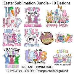Cute Easter Sublimation Bundle PNG, 10 Designs, Easter Clipart, Easter Shirt, Easter Kids Shirt, Easter PNG, Part 1