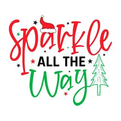 Sparkle All The Way Pine Tree SVG