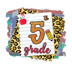 5th Grade Back To School PNG Sublimation Designs