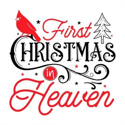 First Christmas In Heaven SVG PNG