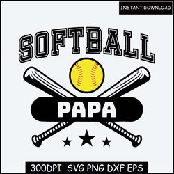 Softball Papa SVG Files, Sports SVG, Sports Clip Art. Great For Crafters, Designers and Digitizers - Commercial Use Okay