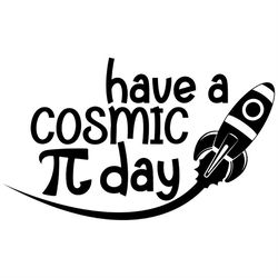 Have A Cosmic Pi Day Black Rocket SVG Silhouette