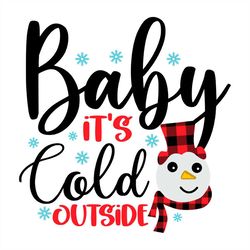 Baby Its Cold Outside Snowman Buffalo Plaid Pattern Scarf Hat SVG PNG
