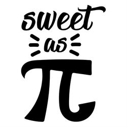 Sweet As Pi Cute Pi Number SVG Silhouette