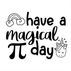 Have A Magical Pi Day SVG Silhouette