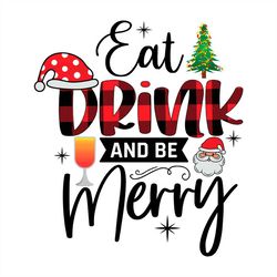 Eat Drink and Be Merry Fairy Lights Tree Santa PNG Sublimation Design