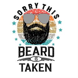 Sorry This Beard Is Taken Retro Color SVG PNG