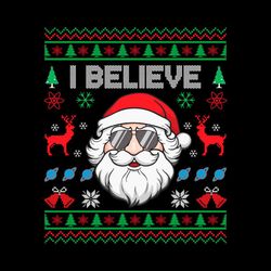 I Believe Santa Claus Christmas SVG PNG