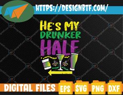 He's My Drunker Half Matching Couple Girlfriend Mardi Gras Svg, Eps, Png, Dxf, Digital Download