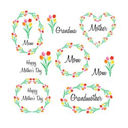 Mom Mother Happy Mother Day Flowers Frame SVG PNG