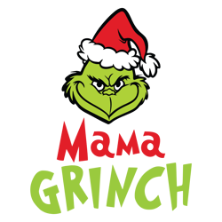 Mama Grinch Face Svg, Grinch Christmas Svg, The Grinch Svg, Grinch Hand Svg, Grinch Face Png File Cut Digital Download