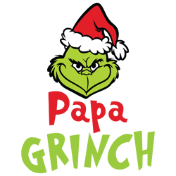 Papa Grinch Face Svg, Grinch Christmas Svg, The Grinch Svg, Grinch Hand Svg, Grinch Face Png File Cut Digital Download