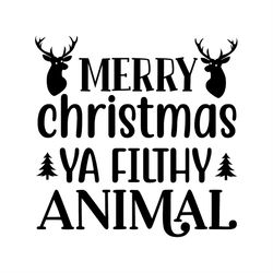 Merry Christmas Ya Filthy Animal Black Reindeer SVG Silhouette