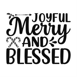 Joyful Merry and Blessed Candy Cane Silhouette SVG