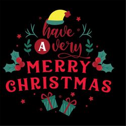 Have Very Merry Christmas Christmas Holly Berry SVG PNG
