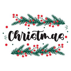 Christmas Tree Branch Holly Red Berries SVG PNG