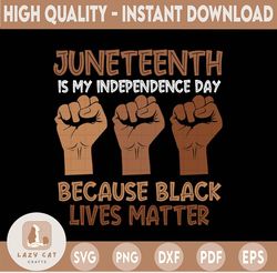 Juneteenth My Independence Day Svg, Black Lives Matter Fists 1865 Svg, Different Races Skin Svg, Independence Day, Black