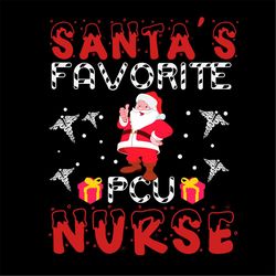 Santa's Favorite PCU Nurse SVG PNG