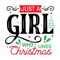 Just A Girl Who Loves Christmas Red Banner SVG PNG