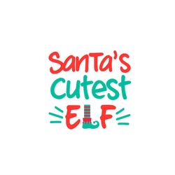 Santa's cutest elf SVG PNG, Santa SVG, Santa cute SVG