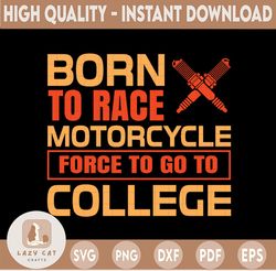 Born to race svg, Bike SVG Cut file, Motorcycle svg png, Moto cross, Born to svg, motorbike, bike clip art, bike riding