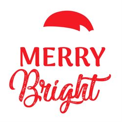 Merry bright SVG PNG, merry Christmas SVG, bright SVG