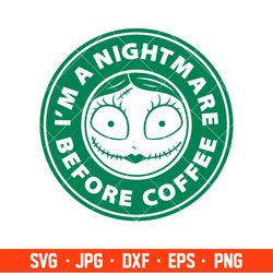 Nightmare Before Coffee Starbucks Svg, Sally Svg, Halloween Svg, Cricut, Silhouette Cut File