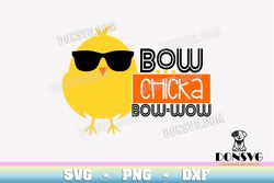 Bow Chicka Bow Wow SVG Kids Easter png clipart for T-Shirt Design Chick with Sunglasses Cricut svg files