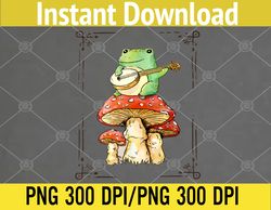 Cottagecore Aesthetic Frog Playing Banjo on Mushroom Cute Svg, Eps, Png, Dxf, Digital Download
