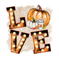 Love Thanksgiving Pumpkin PNG, Love Fall PNG Sublimation Designs