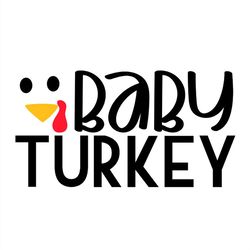 Baby Turkey For Thanksgiving Day SVG PNG