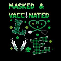Vaccinated Masked St Patricks Day Nurse Life Healthcare SVG PNG