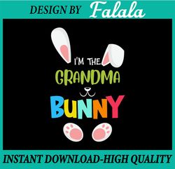 I'm A Grandma Bunny SVG, Easter Grandma SVGs, Happy Easter Day Gift For Mimi , Easter Png, Digital download