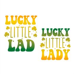 Lucky Little Lad Lucky Little Lady Shamrock SVG PNG