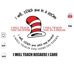I Will Teach You Now On Zoom, School Gift Svg, Teacher, Teacher Svg, Dr Seuss Hat, Teacher Gifts, Gift For Teacher, Teac