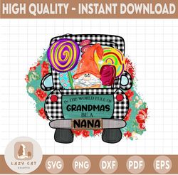 In a World Full Of Grandmas Be a Nana, PNG, Sublimation, Gnome Truck, Buffalo Plaid,